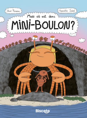 Mais où est donc Mini-Boulon ?